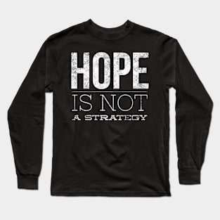 Hope W Long Sleeve T-Shirt